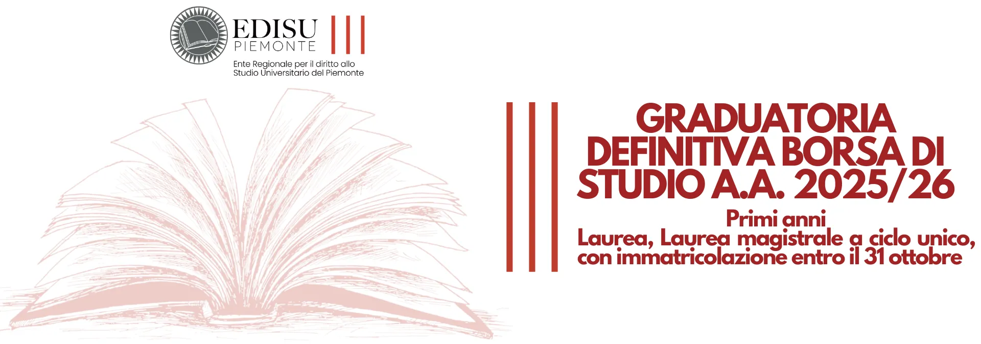 Borsa di studio 2025/26 - graduatorie definitive primi anni laurea e laurea magistrale a ciclo unico immatricolati entro il 31 ottobre 2025